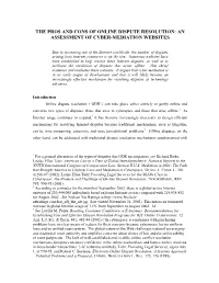 The Pros and Cons of Online Dispute Resolution: an Assessment of Cyber-Mediation Websites