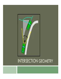 INTERSECTION GEOMETRY Learning Outcomes