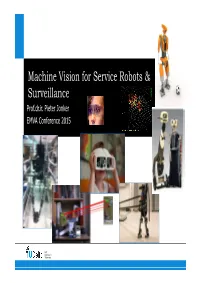 Machine Vision for Service Robots & Surveillance