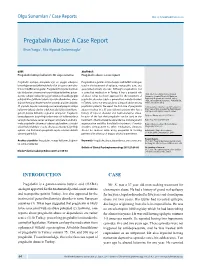 Pregabalin Abuse: a Case Report Ilhan Yargic1, Filiz Alyanak Ozdemiroglu2