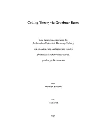 Coding Theory Via Groebner Bases