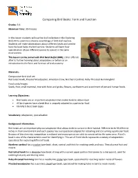 Comparing Bird Beaks: Form and Function Grades: 3-6 Minimum Time: 30 Minutes