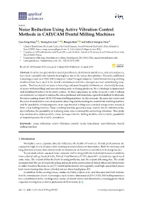 Noise Reduction Using Active Vibration Control Methods in CAD/CAM Dental Milling Machines