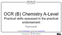 OCR (B) Chemistry A-Level Practical Skills Assessed in the Practical Endorsement Flashcards