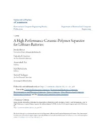 A High Performance Ceramic-Polymer Separator for Lithium Batteries Jitendra Kumar University of Dayton, Jkumar1@Udayton.Edu