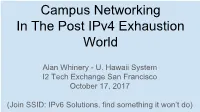 Campus Networking in the Post Ipv4 Exhaustion World (PDF)