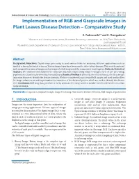 Implementation of RGB and Grayscale Images in Plant Leaves Disease Detection – Comparative Study