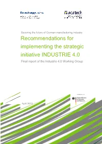 Recommendations for Implementing the Strategic Initiative INDUSTRIE 4.0