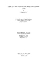 Training Robot Policies Using External Memory Based Networks Via Imitation