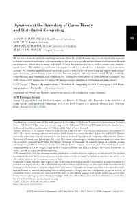 15 Dynamics at the Boundary of Game Theory and Distributed Computing