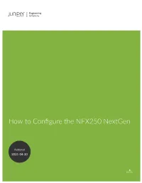 How to Configure the NFX250 Nextgen