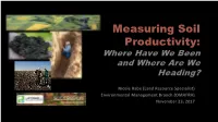 Measuring Soil Productivity: Where Have We Been and Where Are We Heading?