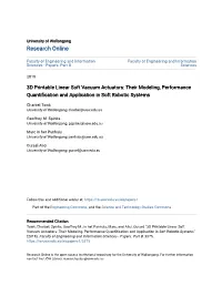 3D Printable Linear Soft Vacuum Actuators: Their Modeling, Performance Quantification and Application in Soft Robotic Systems