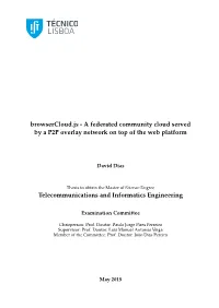 Browsercloud.Js - a Federated Community Cloud Served by a P2P Overlay Network on Top of the Web Platform