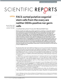 FACS-Sorted Putative Oogonial Stem Cells from the Ovary Are Neither