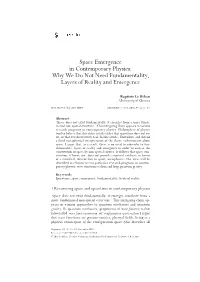 Space Emergence in Contemporary Physics: Why We Do Not Need Fundamentality, Layers of Reality and Emergence