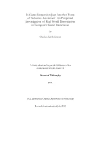 Is Game Immersion Just Another Form of Selective Attention? an Empirical Investigation of Real World Dissociation in Computer Game Immersion