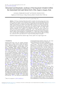 Structural and Kinematic Analyses of the Basement Window Within the Hinterland Fold-And-Thrust Belt of the Zagros Orogen, Iran