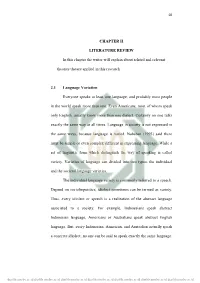CHAPTER II LITERATURE REVIEW in This Chapter the Writer Will Explain