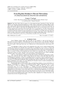 From Hegelian Idealism to Marxist Materialism (A Critical Assessment of Connection and Contradiction)
