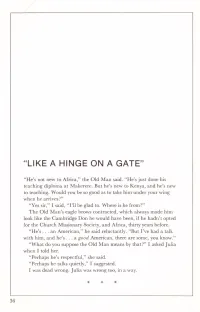 "Like a Hinge on a Gate"