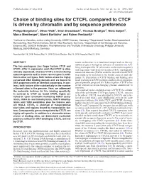 Choice of Binding Sites for CTCFL Compared to CTCF Is Driven by Chromatin and by Sequence Preference