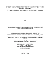 Inter-Group Relations in Wukari and Donga Areas, 1900-1992: a Case Study of the Jukun and Chamba Peoples