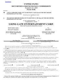 LIONS GATE ENTERTAINMENT CORP. (Exact Name of Registrant As Specified in Its Charter)