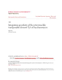 Integration Specificity of the Retrovirus-Like Transposable Element Ty5 of Saccharomyces Sige Zou Iowa State University