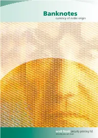 Banknotes Currency of Noble Origin