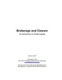 Brokerage and Closure – an Introduction to Social Capital – 2005