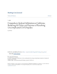 Compulsory Judicial Arbitration in California: Reducing the Delay and Expense of Resolving Uncomplicated Civil Disputes R