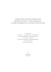 Steady-State Analysis of Reflected Brownian Motions: Characterization, Numerical Methods and Queueing Applications