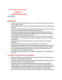 Class:-12, Political Science Notes Chapter:- 04 Alternative Centers of Power DATE:- 8/07/21 European Union • After