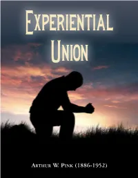 Experimental Union and Communion with Christ