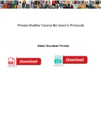 Private Modifier Cannot Be Used in Protocols