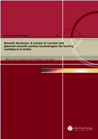 A Review of Current and Planned Smooth Surface Technologies for Fouling Resistance in Boiler