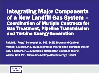 Integrating Major Components of a New Landfill Gas System of a New Landfill Gas System –
