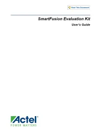 Smartfusion Evaluation Kit User's Guide