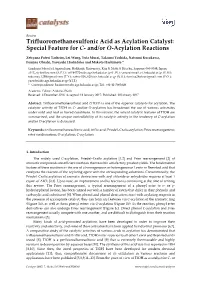 Trifluoromethanesulfonic Acid As Acylation Catalyst: Special Feature for C- And/Or O-Acylation Reactions