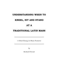 Understanding When to Kneel, Sit and Stand at a Traditional Latin Mass