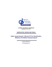 Cable Laying Vessels: a Review of the Classification, Statutory and Station Keeping Aspects
