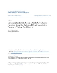 Exploring the Link Between Otolith Growth and Function Along the Biological Continuum in the Context of Ocean Acidification Eric D