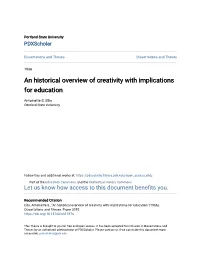 An Historical Overview of Creativity with Implications for Education