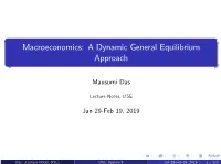 Macroeconomics: a Dynamic General Equilibrium Approach