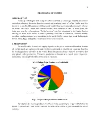 Processing of Coffee