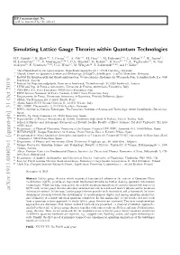 Simulating Lattice Gauge Theories Within Quantum Technologies