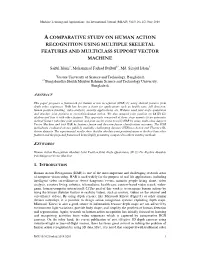 A Comparative Study on Human Action Recognition Using Multiple Skeletal Features and Multiclass Support Vector Machine