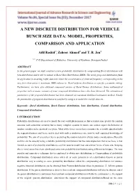 A New Discrete Distribution for Vehicle Bunch Size Data: Model, Properties, Comparison and Application