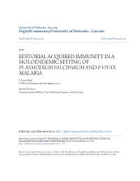 Editorial Acquired Immunity in a Holoendemic Setting of Plasmodium Falciparum and P